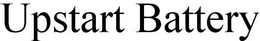 UPSTART BATTERY trademark