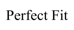 PERFECT FIT trademark