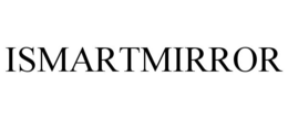 ISMARTMIRROR trademark