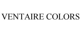 VENTAIRE COLORS trademark