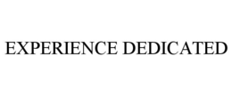 EXPERIENCE DEDICATED trademark