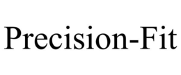 PRECISION-FIT trademark