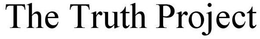 THE TRUTH PROJECT trademark