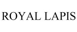 ROYAL LAPIS trademark
