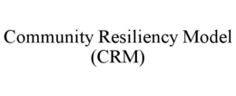 COMMUNITY RESILIENCY MODEL (CRM) trademark