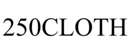 250CLOTH trademark