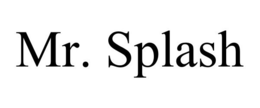 MR. SPLASH trademark