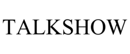TALKSHOW trademark