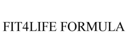 FIT4LIFE FORMULA trademark