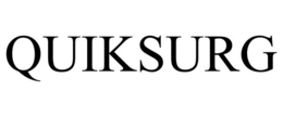 QUIKSURG trademark