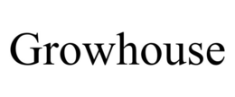 GROWHOUSE trademark