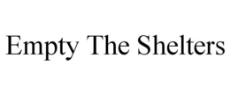 EMPTY THE SHELTERS trademark