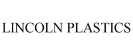LINCOLN PLASTICS trademark