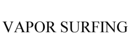 VAPOR SURFING trademark