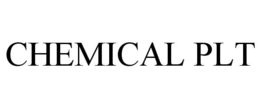 CHEMICAL PLT trademark