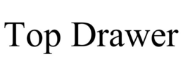 TOP DRAWER trademark