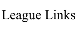 LEAGUE LINKS trademark