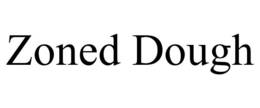 ZONED DOUGH trademark