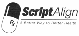 SCRIPTALIGN A BETTER WAY TO BETTER HEALTH RX trademark