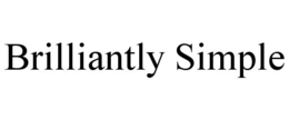 BRILLIANTLY SIMPLE trademark