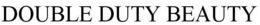 DOUBLE DUTY BEAUTY trademark