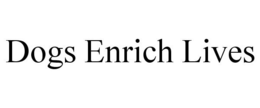 DOGS ENRICH LIVES trademark