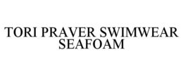TORI PRAVER SWIMWEAR SEAFOAM trademark