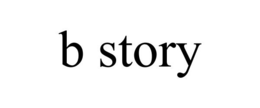 B STORY trademark