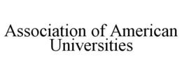 ASSOCIATION OF AMERICAN UNIVERSITIES trademark