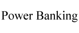 POWER BANKING trademark