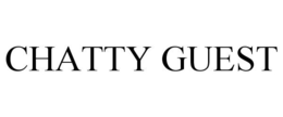 CHATTY GUEST trademark
