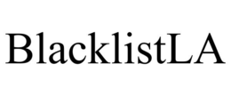BLACKLISTLA trademark