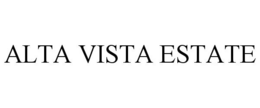 ALTA VISTA ESTATE trademark
