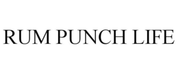 RUM PUNCH LIFE trademark