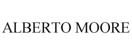 ALBERTO MOORE trademark