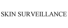 SKIN SURVEILLANCE trademark