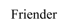 FRIENDER trademark