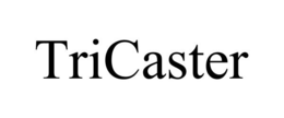 TRICASTER trademark
