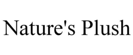 NATURE'S PLUSH trademark