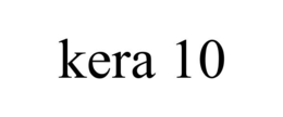 KERA 10 trademark