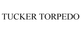 TUCKER TORPEDO trademark