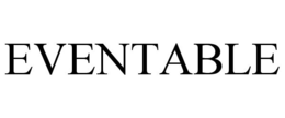 EVENTABLE trademark