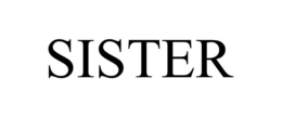 SISTER trademark