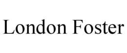 LONDON FOSTER trademark