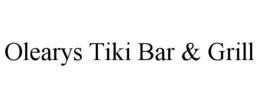OLEARYS TIKI BAR & GRILL trademark