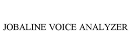 JOBALINE VOICE ANALYZER trademark