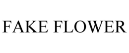 FAKE FLOWER trademark