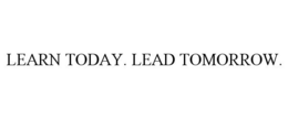 LEARN TODAY. LEAD TOMORROW. trademark