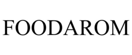FOODAROM trademark