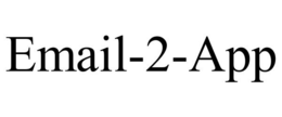 EMAIL-2-APP trademark